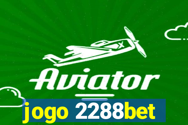 jogo 2288bet